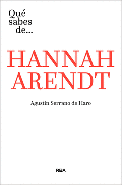 QU SABES DE HANNAH ARENDT