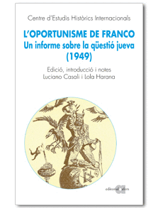 L'OPORTUNISME DE FRANCO. UN INFORME SOBRE LA QÜESTIO JUEVA (1949)