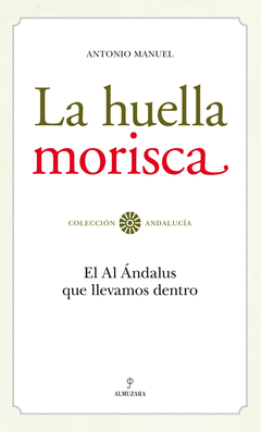 LA HUELLA MORISCA