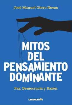 MITOS DEL PENSAMIENTO DOMINANTEJOSE MANUEL OTERO NOVAS