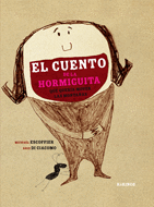 EL CONTE DE LA FORMIGUETA QUE VOIA MOURE LES MUNTANYES