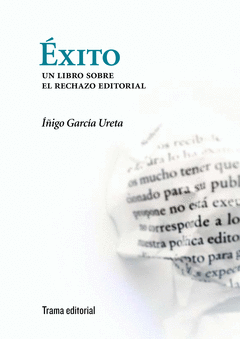 EXITO (LIBRO RECHAZO EDITORIAL