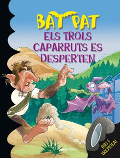ELS TROLS CAPARRUTS ES DESPERTEN N 9 BAT PAT
