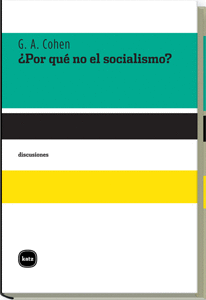 POR QUE NO EL SOCIALISMO?
