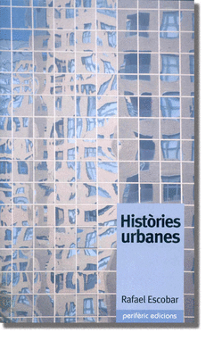 HISTORIES URBANES