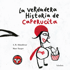 VERDADERA HISTORIA DE CAPERUCITA