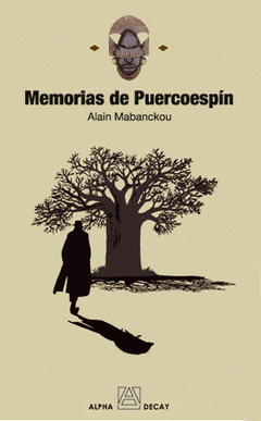 MEMORIAS DE UN PUERCOESPIN /ALPHA DECAY/