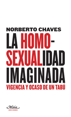 HOMOSEXUALIDAD IMAGINADA/MAIA/