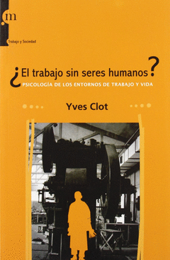 �EL TRABAJO SIN SERES HUMANOS?