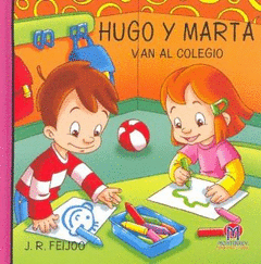 HUGO Y MARTA VAN AL COLEGIO
