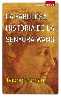 FABULOSA HISTORIA DE LA SENYORA WANG