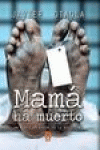 MAMA HA MUERTO /ATANOR