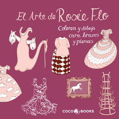 ARTE DE ROSIE FLO CCOLOREA Y DIBUJA