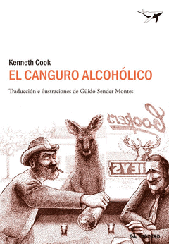 EL CANGURO ALCOHOLICO. RELATOS HUMORISTICOS DE LA AUSTRALIA PROFUNDA