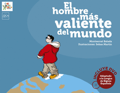 EL HOMBRE MÁS VALIENTE DEL MUNDO + DVD