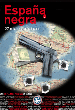 ESPAA NEGRA. 27 RELATOS POLICIACOS
