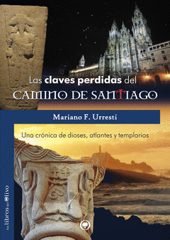 CLAVES PERDIDAS DEL CAMINO DE SANTIAGO