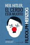 HEIL HITLER! EL CERDO EST� MUERTO