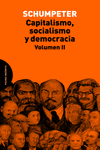 CAPITALISMO, SOCIALISMO Y DEMOCRACIA VOL 2
