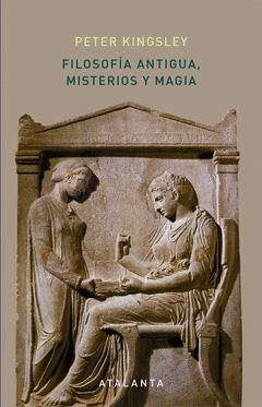 FILOSOF�A ANTIGUA, MISTERIOS Y MAGIA