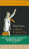 A ALGUNOS LES GUSTAN FR�AS