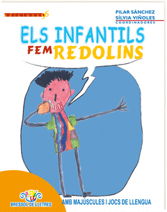 INFANTILS FEM REDOLINS, ELS