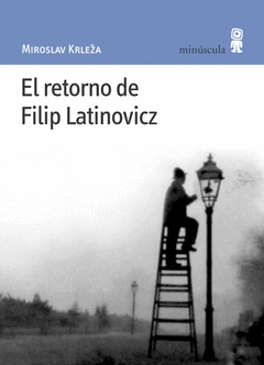 RETORNO DE FILIP LATINOVICZ