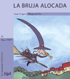 BRUJA ALOCADA, LA 15 LETRA MAGICA