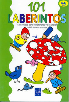 101 LABERINTOS 4 -6 A�OS