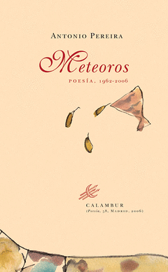 METEOROS.POESIA 1962-2006.      CALAMBUR