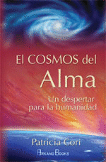 COSMOS EL ALMA, UN DESPERTAR PARA HUMANIDAD