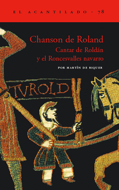 CHANSON DE ROLAND. CANTAR DE ROLDAN Y EL RONCESVALLES NAVARRO