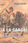 A LA CARGA (EPISODIOS CABALLERIA NAPOLEONICA)