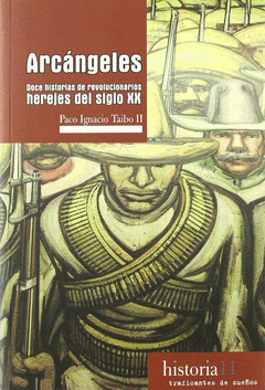 ARCANGELES (HEREJES DEL SIGLO XX)