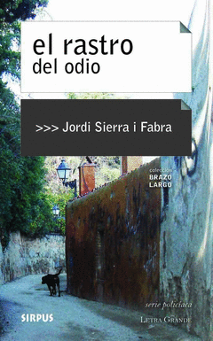 RASTRO DEL ODIO, EL /SIRPUS-U