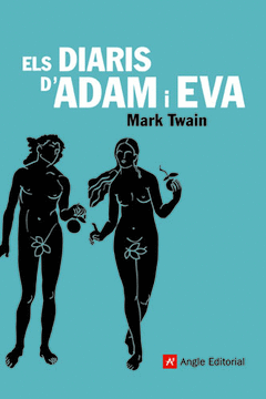 DIARIS D'ADAM I EVA/ANGLE