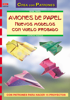 AVIONES DE PAPEL NUEVOS MODELOS