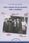 CINE CUBANO DE LOS SESENTA: MITO YT REALIDAD