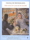 TRES DIAS EN CASA DE MI MADRE