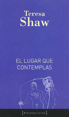 EL LUGAR QUE CONTEMPLAS