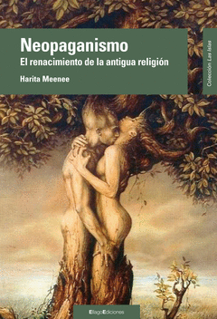 NEOPAGANISMO EL RENACIMIENTO DE LA ANTIGUA RELIGION