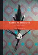 ECLIPSE EN MALASA�A