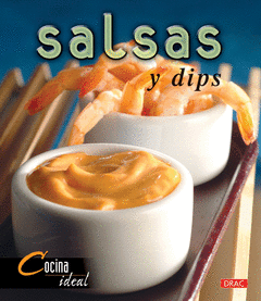 SALSAS Y DIPS COCINA IDEAL