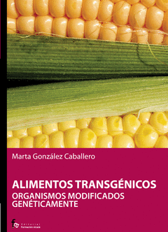 ALIMENTOS TRANSGENICOS/ALCALA/