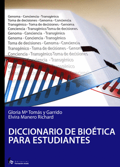 DICCIONARIO DE BIOETICA /ALCALA/