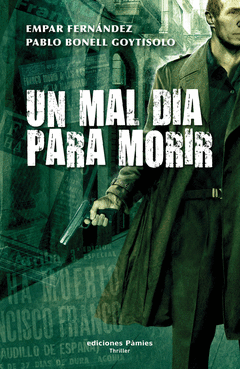 UN MAL DIA PARA MORIR OFERTA