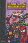 DEL TEBEO AL MANGA UNA HISTORIA DE LOS COMICS N 4 MARVEL COMICS