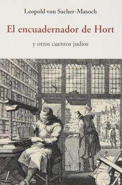 EL ENCUADERNADOR DE HORT Y OTROS CUENTOS JUDIOS