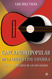 CANCIONERO POPULAR DE LA GUERRA CIVIL ESPA�OLA