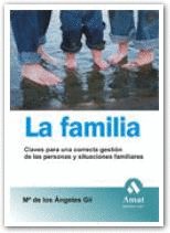 LA FAMILIA CLAVES PARA CORRECTA GESTION
